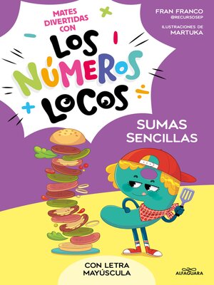 Los Números Locos 3--Sumas sencillas (con letra mayúscula) - ebook